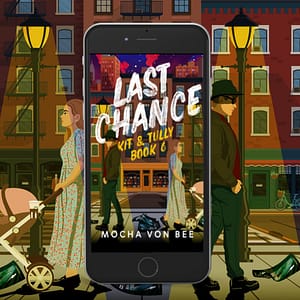 Last Chance Kit and Tully Book 6 by Mocha VonBee ebook